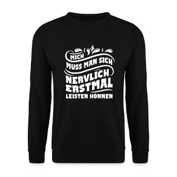 Mich Muss Man Sich Nervlich Erstmal Leisten Können - Unisex Pullover - Schwarz - Vorne - Alina (178cm) & Michal (187cm)