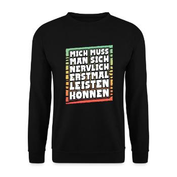 Mich Muss Man Sich Nervlich Erstmal Leisten Können - Unisex Pullover - Schwarz - Vorne - Alina (178cm) & Michal (187cm)