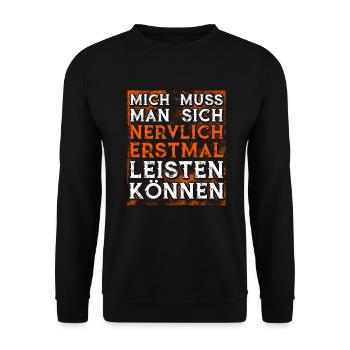 Mich Muss Man Sich Nervlich Erstmal Leisten Können - Unisex Pullover - Schwarz - Vorne - Alina (178cm) & Michal (187cm)