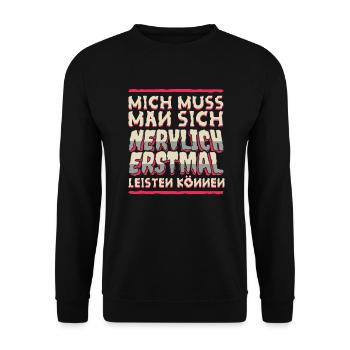 Mich Muss Man Sich Nervlich Erstmal Leisten Können - Unisex Pullover - Schwarz - Vorne - Alina (178cm) & Michal (187cm)