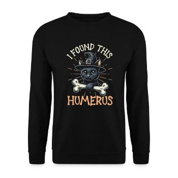 Halloween Cat Witch Humor Saying Funny - Unisex Sweatshirt - black - Front - Alina (178cm) & Michal (187cm)