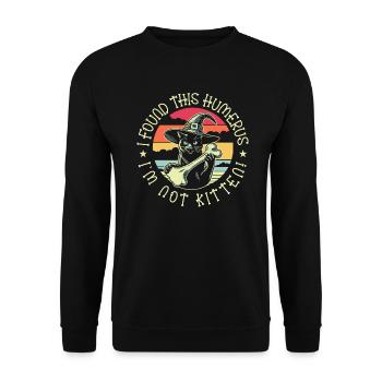 Halloween Cat Witch Humor Saying Funny - Unisex Sweatshirt - black - Front - Alina (178cm) & Michal (187cm)