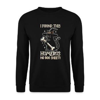 Halloween Cat Witch Humor Saying Funny - Unisex Sweatshirt - black - Front - Alina (178cm) & Michal (187cm)