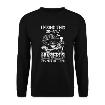 Halloween Katze Hexe Humor Spruch Lustig - Unisex Pullover - Schwarz - Vorne - Alina (178cm) & Michal (187cm)