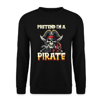 Halloween Piraten Spruch Outfit Kostüm Lustig - Unisex Pullover - Schwarz - Vorne - Alina (178cm) & Michal (187cm)