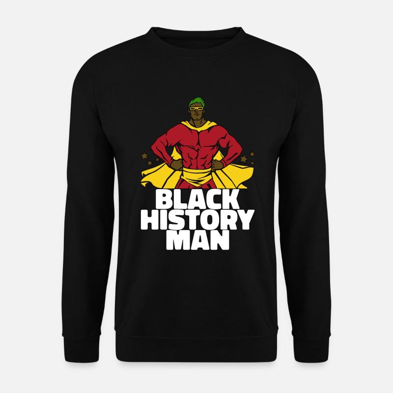 black history Held Geschenk - Unisex Pullover - Schwarz