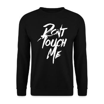 DONT TOUCH ME | No, No Trendy Cool Stylish - Unisex Sweatshirt - black - Front - Alina (178cm) & Michal (187cm)