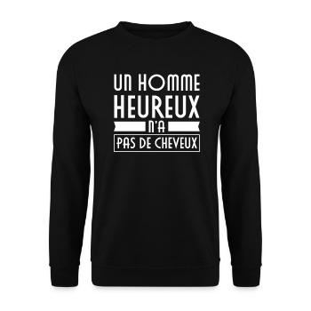 Un homme heureux n'a pas de cheveux - Sweat-shirt Unisexe - noir - Devant - Alina (178cm) & Michal (187cm)