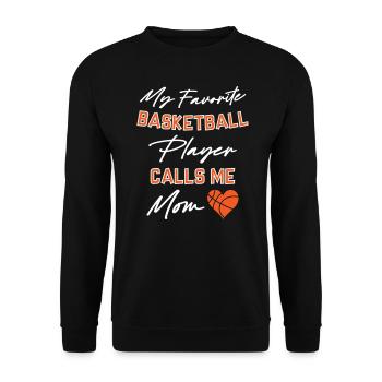 My favorite Basket ball player call me Mom - Unisex Sweatshirt - black - Front - Alina (178cm) & Michal (187cm)