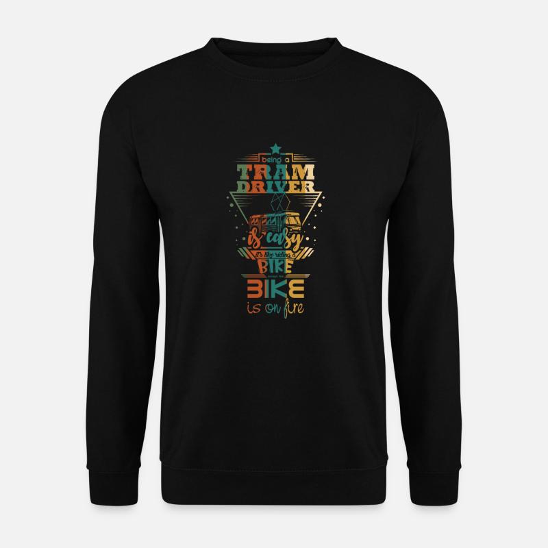 Tramfahrer Spruch - Unisex Pullover - Schwarz