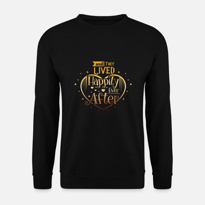 Happily ever after - Unisex Pullover - Schwarz