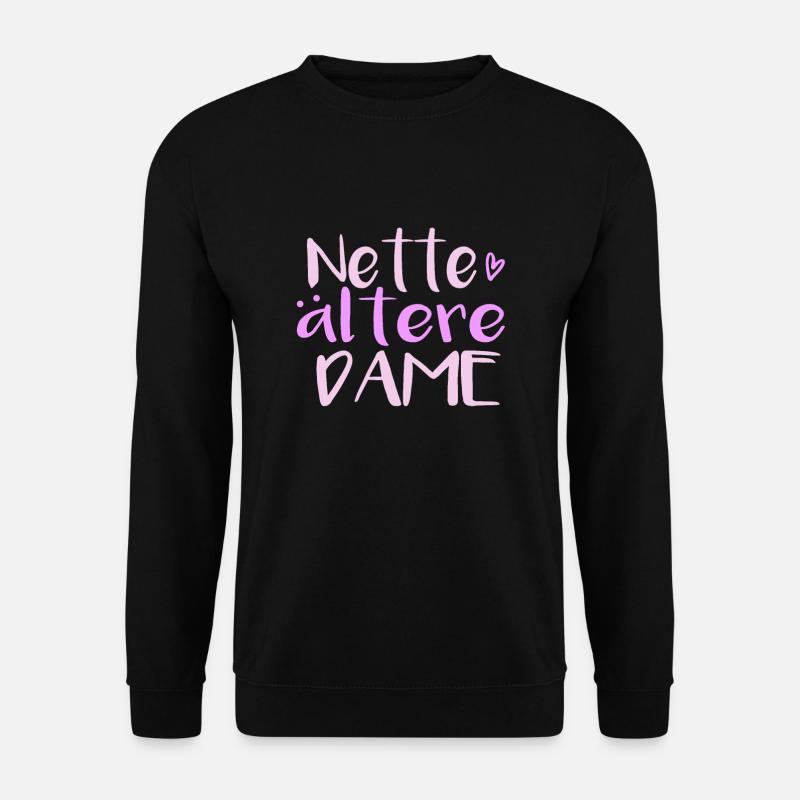 Nette ältere Dame - Unisex Pullover - Schwarz