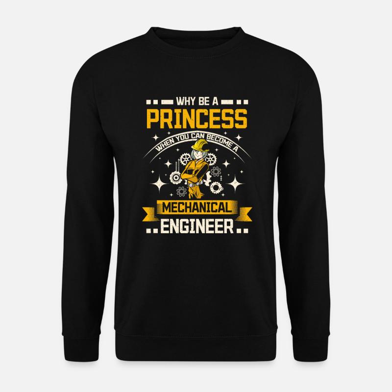 Mechanical Engineer Princess - Unisex Sweatshirt - black