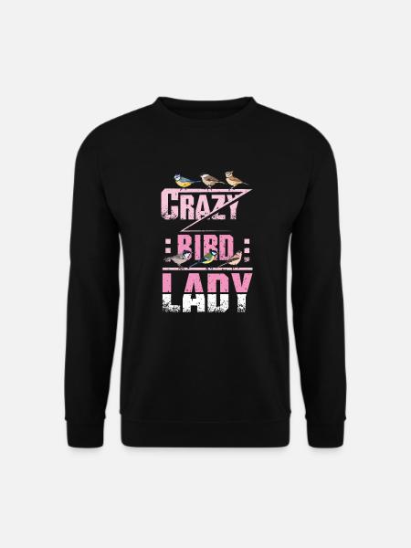 Crazy Bird Lady - Unisex Sweatshirt - black