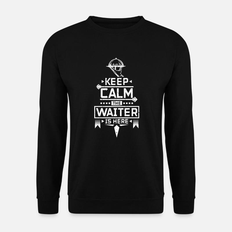 Waiter keep calm - Unisex Sweatshirt - black