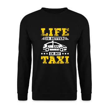 Life is better in my taxi - Unisex Sweatshirt - black - Front - Alina (178cm) & Michal (187cm)