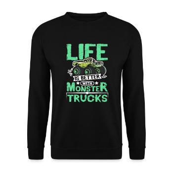 Life is better with Monster trucks - Unisex Sweatshirt - black - Front - Alina (178cm) & Michal (187cm)