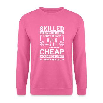 Les acupuncteurs qualifiés ne sont pas bon marché - Sweat-shirt Unisexe - rose - Devant