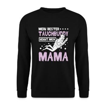 Mein bester tauchbuddy nennt mich Mama - Unisex Pullover - Schwarz - Vorne - Alina (178cm) & Michal (187cm)