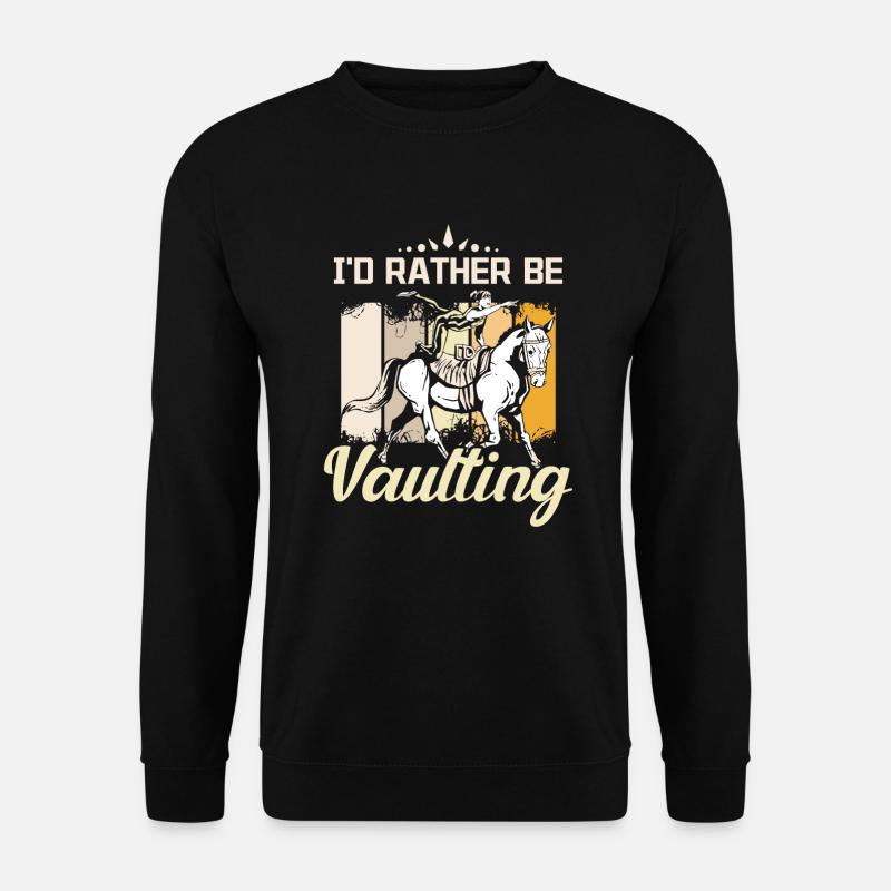 I'd rather be vaulting - Unisex Sweatshirt - black