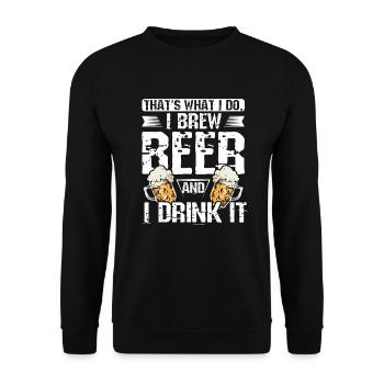 That's what I do I brew beer and I drink it - Unisex Pullover - Schwarz - Vorne - Alina (178cm) & Michal (187cm)