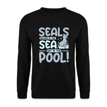 Seals belong in the sea not in the pool - Unisex Pullover - Schwarz - Vorne - Alina (178cm) & Michal (187cm)