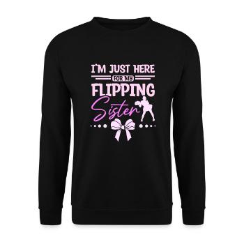 I'm just here for my flipping cheer sister - Unisex Sweatshirt - black - Front - Alina (178cm) & Michal (187cm)