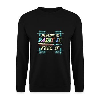 Imagine it Paint it feel it - Unisex Sweatshirt - black - Front - Alina (178cm) & Michal (187cm)