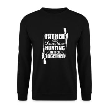 Père et fille chassent mieux ensemble - Sweat-shirt Unisexe - noir - Devant - Alina (178cm) & Michal (187cm)