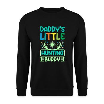Daddy's little hunting buddy - Unisex Pullover - Schwarz - Vorne - Alina (178cm) & Michal (187cm)
