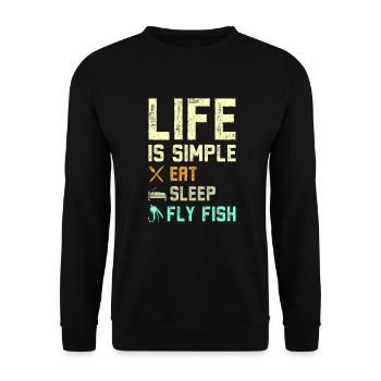 Life is simple eat sleep fly fish - Unisex Pullover - Schwarz - Vorne - Alina (178cm) & Michal (187cm)