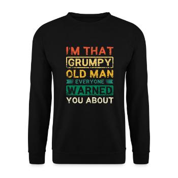 I'm that grumpy old man - Unisex Pullover - Schwarz - Vorne - Alina (178cm) & Michal (187cm)