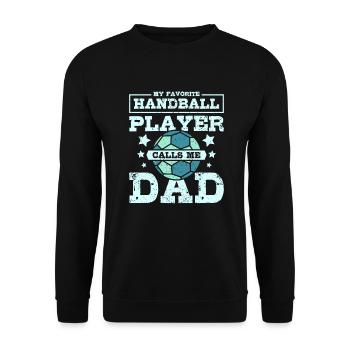 My favorite handball player calls me dad - Unisex Pullover - Schwarz - Vorne - Alina (178cm) & Michal (187cm)