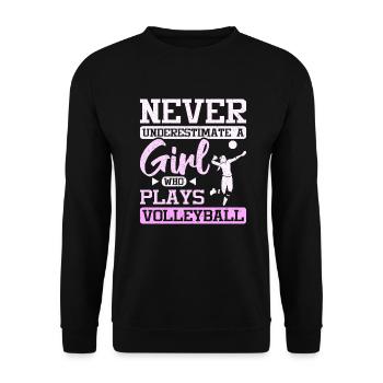 Never underestimate a girl who plays volleyball - Unisex Pullover - Schwarz - Vorne - Alina (178cm) & Michal (187cm)