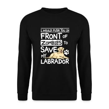 Te pousser devant des zombies pour sauver mon labrador - Sweat-shirt Unisexe - noir - Devant - Alina (178cm) & Michal (187cm)