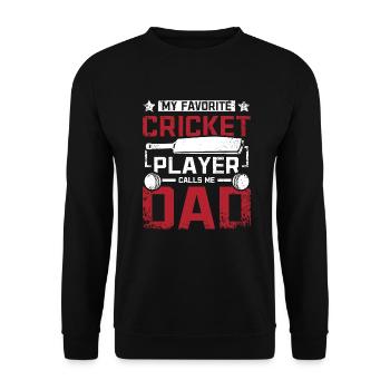 My favorite cricket player calls me dad - Unisex Pullover - Schwarz - Vorne - Alina (178cm) & Michal (187cm)