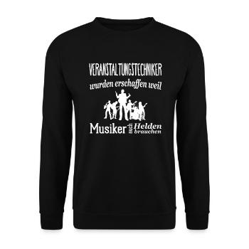Veranstaltungstechniker die Helden der Musiker - Unisex Pullover - Schwarz - Vorne - Alina (178cm) & Michal (187cm)