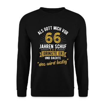 66. Geburtstag als Gott mich vor 66 Jahren schuf - Unisex Pullover - Schwarz - Vorne - Alina (178cm) & Michal (187cm)