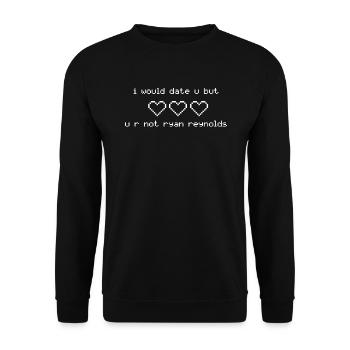 I Would Date U Ryan Reynolds Gift Idea White - Unisex Sweatshirt - black - Front - Alina (178cm) & Michal (187cm)