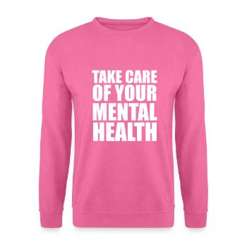 Dicton sur la santé mentale - Sweat-shirt Unisexe - rose - Devant