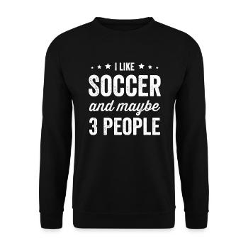 Ich mag Fußball und vielleicht 3 Leute Fußballliebhaber - Unisex Pullover - Schwarz - Vorne - Alina (178cm) & Michal (187cm)