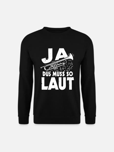Ja Das Muss So Laut Trompeten Musik Geshenk - Unisex Pullover - Schwarz
