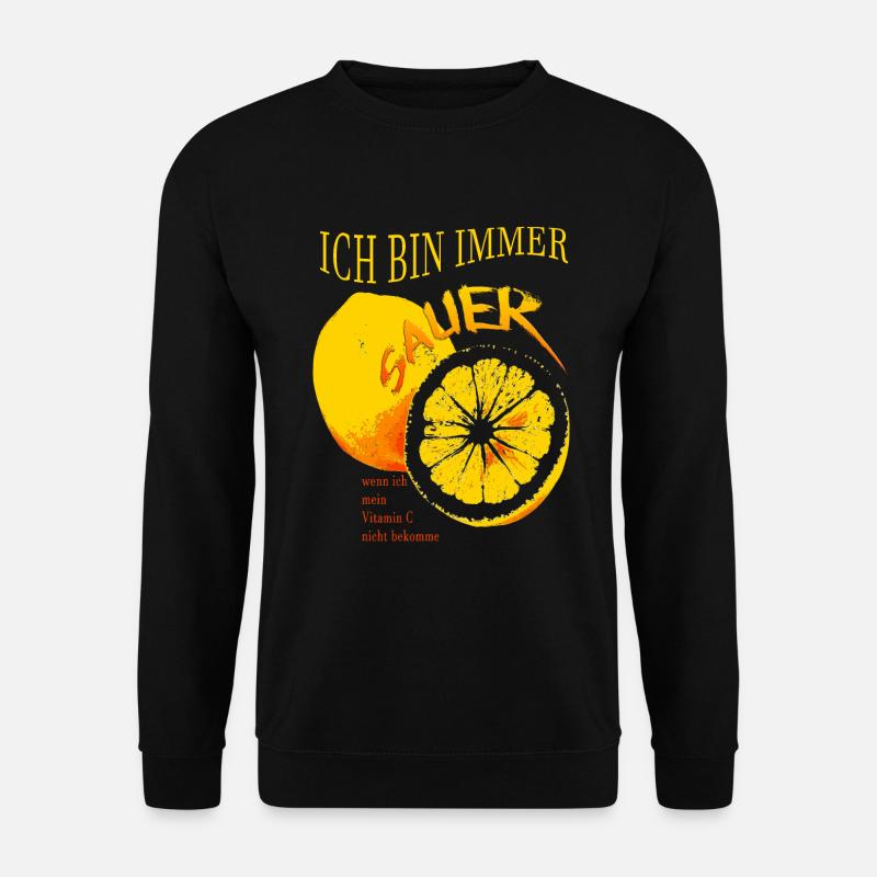 ich bin immer sauer Vitamin C Zitrone - Unisex Pullover - Schwarz