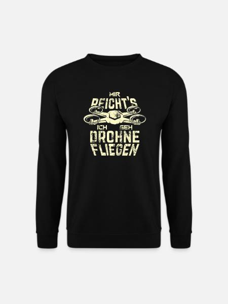 Mir Reicht's Ich Geh Drohne Fliegen Drohnen Pilot - Unisex Pullover - Schwarz