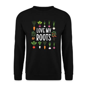 Love My Roots Gardening Plant Lover Gardener - Unisex Sweatshirt - black - Front - Alina (178cm) & Michal (187cm)