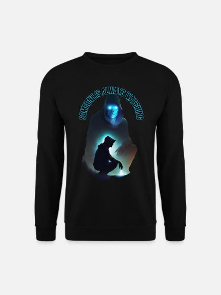 Il y a toujours quelqu’un qui regarde - Sweat-shirt Unisexe - noir