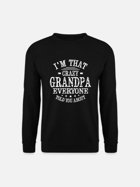 Crazy Grandpa - Unisex Pullover - Schwarz