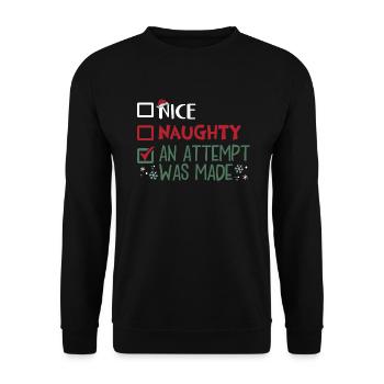 Christmas Humor Nice Naughty An Attempt Was Made - Unisex Sweatshirt - black - Front - Alina (178cm) & Michal (187cm)