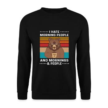 Je déteste les gens du matin et les matins et les gens - Sweat-shirt Unisexe - noir - Devant - Alina (178cm) & Michal (187cm)