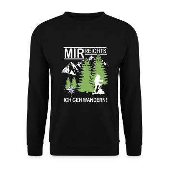 Wandern Bergsteiger - Mir reichts ich geh Wandern - Unisex Pullover - Schwarz - Vorne - Alina (178cm) & Michal (187cm)